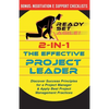 2-in-1 the Effective Project Leader: Discover Success Principles for a Project Manager & Apply Best Project Management Practices - Paperback