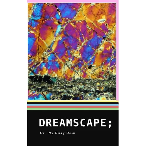 Dreamscape: My Diary Desu - Paperback