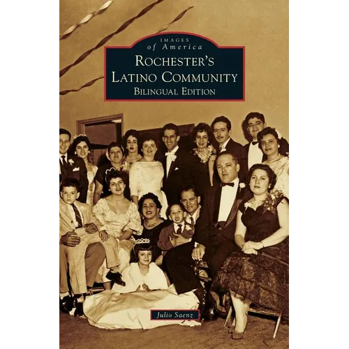 Rochester's Latino Community - Hardcover