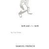 Birth and After Birth - Paperback