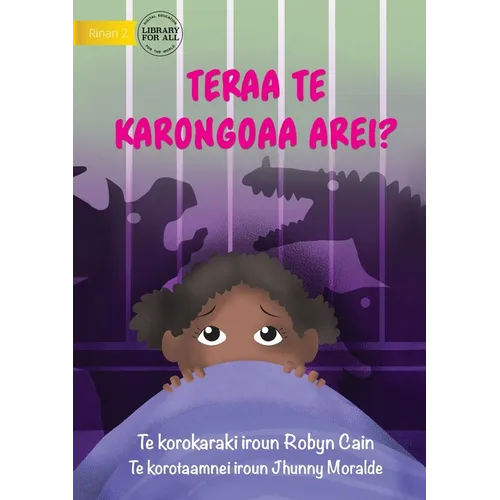 What's That Noise? - Teraa te karongoaa arei? (Te Kiribati) - Paperback