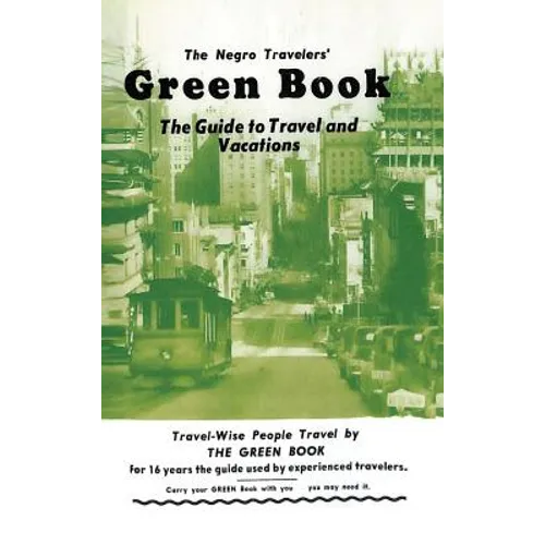 The Negro Travelers' Green Book: 1954 Facsimile Edition - Hardcover