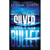 Silver Bullet - Paperback