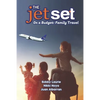 The Jet Set On A Budget: Family Travel: Plan A Family Vacation Under $2,000 - Paperback