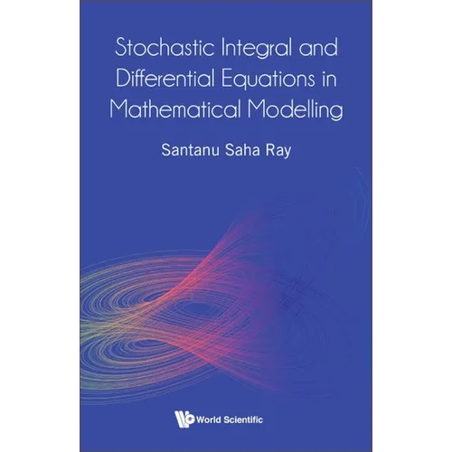Stochastic Integral & Differential Equations in Math Model - Hardcover