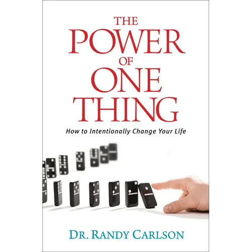 The Power of One Thing: How to Intentionally Change Your Life - Paperback
