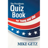 The Presidents Quiz Book for Young and Old - Paperback