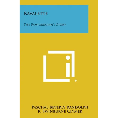 Ravalette: The Rosicrucian's Story - Paperback