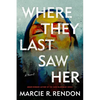Where They Last Saw Her - Paperback