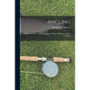 Angling: a Practical Guide to Bottom Fishing, Trolling, Spinning, and Fly-fishing - Paperback