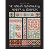 Victorian Monograms Motifs & Borders: Charted Designs for Needlepoint & Cross Stitch - Paperback