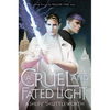 A Cruel and Fated Light - Paperback