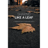 Shaking Like a Leaf: A Triumphant Story of Overcoming Anxiety - Paperback