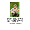 Tom Brown's School Days - Paperback
