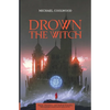 Drown the Witch - Paperback