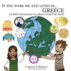 If You Were Me and Lived in... Greece: A Child's Introduction to Culture Around the World - Paperback