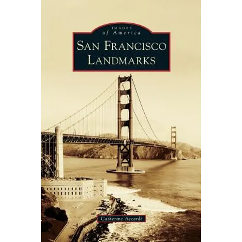 San Francisco Landmarks - Hardcover