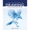 The Art and Science of Drawing: Learn to Observe, Analyze, and Draw Any Subject - Paperback