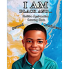 I Am Black And...: Positive Affirmation Coloring Book - Paperback
