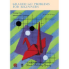 Graded Go Problems for Beginners, Volume One: Introductory Problems, 30-kyu to 25-kyu - Paperback
