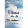 The Ruining Heaven - Paperback