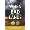 When Bad Lands: How Not to Numb Out, Freak Out, or Bottom Out-Buddhist Style - Paperback
