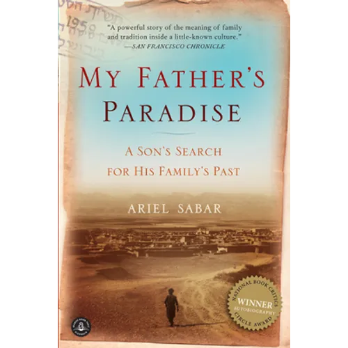 My Father's Paradise: A Son's Search for His Family's Past - Paperback