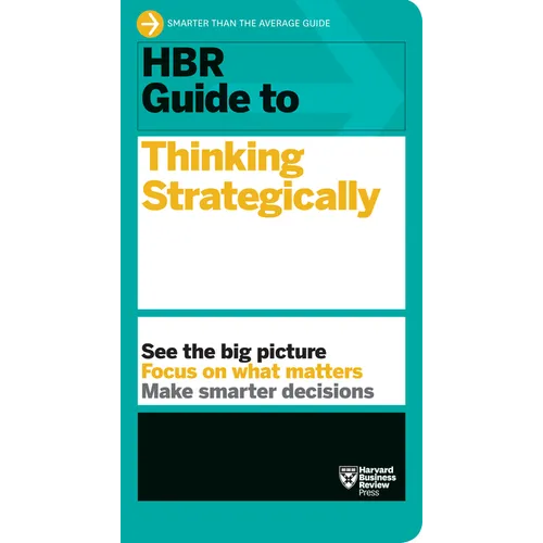 HBR Guide to Thinking Strategically (HBR Guide Series) - Hardcover