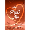 Trust Me - Paperback