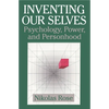 Inventing Our Selves: Psychology, Power, and Personhood - Paperback