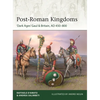Post-Roman Kingdoms: 'Dark Ages' Gaul & Britain, AD 450-800 - Paperback