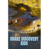 Snake Discovery Kids: Jungle Stories Of Mysterious & Dangerous Snakes With Funny Pictures, Photos & Memes Of Snakes For Children - Paperback