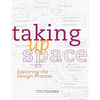 Taking up Space - Paperback