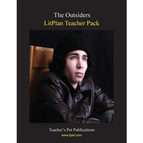 Litplan Teacher Pack: The Outsiders - Paperback