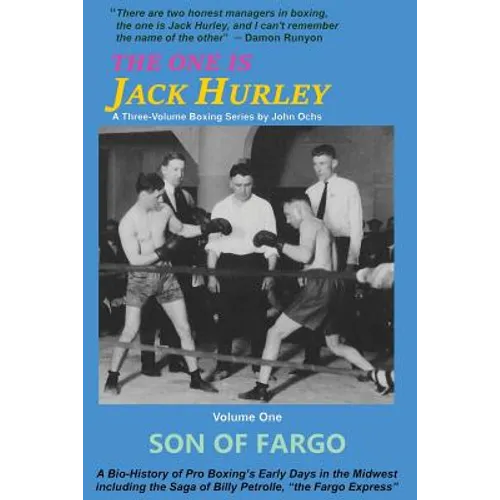 The One Is Jack Hurley, Volume One: Son of Fargo - Paperback