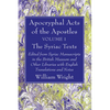 Apocryphal Acts of the Apostles, Volume 1 The Syriac Texts - Paperback