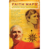 Faith Maps: Ten Religious Explorers from Newman to Joseph Ratzinger - Paperback