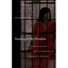 Reading Is My Window: Books and the Art of Reading in Women's Prisons - Paperback