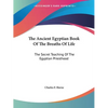 The Ancient Egyptian Book Of The Breaths Of Life: The Secret Teaching Of The Egyptian Priesthood - Paperback