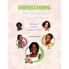 Understanding Your Black Daughter's Natural Hair - Paperback