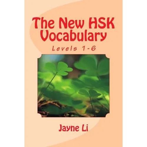 The New HSK Vocabulary Levels 1-6 - Paperback