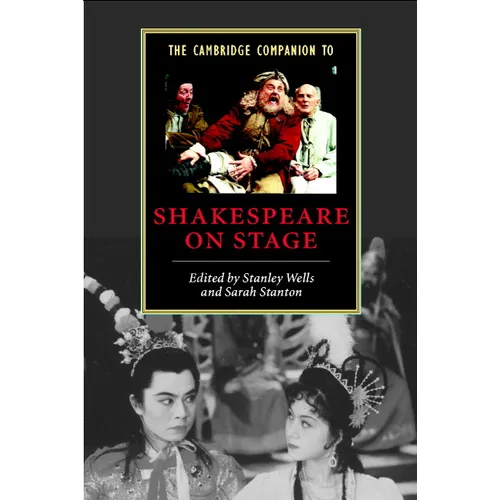 The Cambridge Companion to Shakespeare on Stage - Paperback