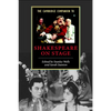 The Cambridge Companion to Shakespeare on Stage - Paperback