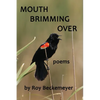 Mouth Brimming Over: Poems - Paperback