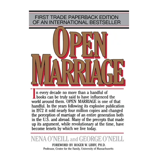 Open Marriage: A New Life Style for Couples - Paperback