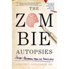 The Zombie Autopsies - Paperback