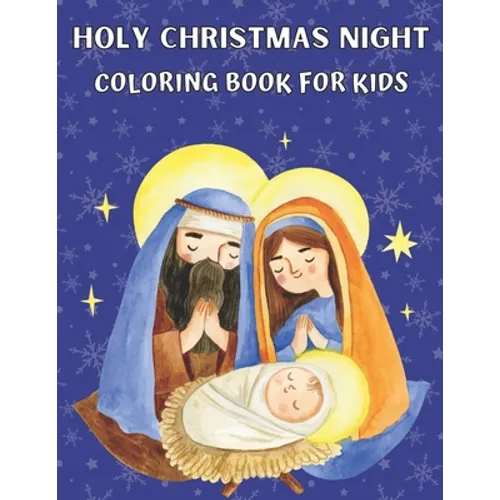 Holy Christmas Night Coloring book for kids: Religious Christmas Coloring Book for Kids - Paperback