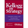 Kellogg on Strategy - Hardcover