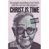 Christ Is Time: The Gospel According to Karl Barth (and the Red Hot Chili Peppers) - Paperback
