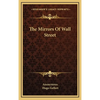 The Mirrors Of Wall Street - Hardcover